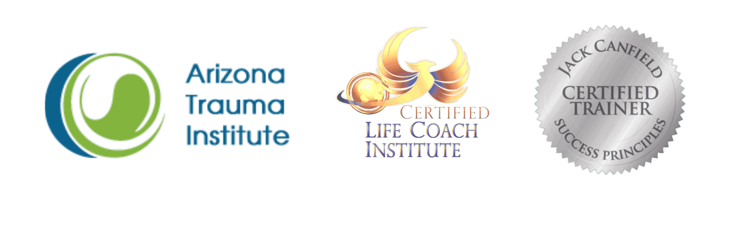 Credentials: Arizona Trauma Institute, Certified Life Coach Institute, and Jack Canfield Certified Trainer in the Success Principles